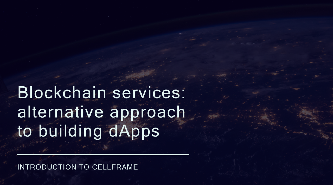 Introduction to Cellframe: blockchain services as an approach to building dApps preview image
