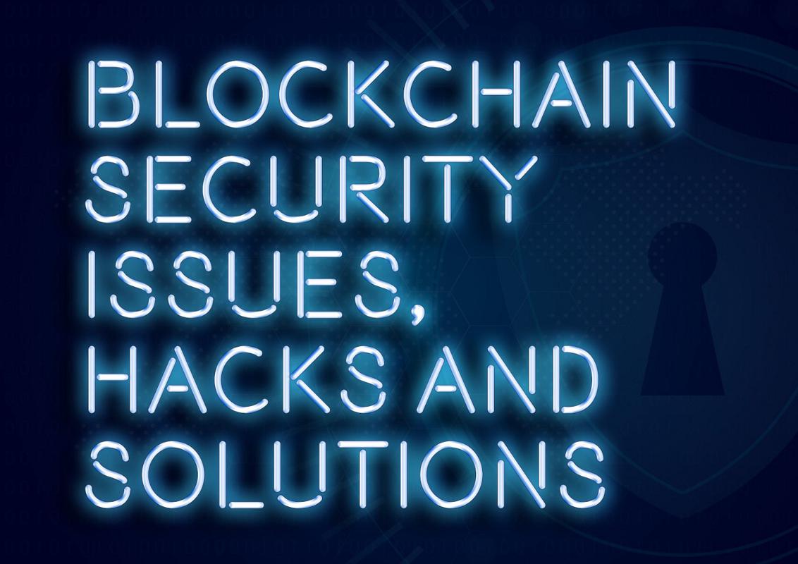 Modern blockchains security issues, hacks & solutions preview image