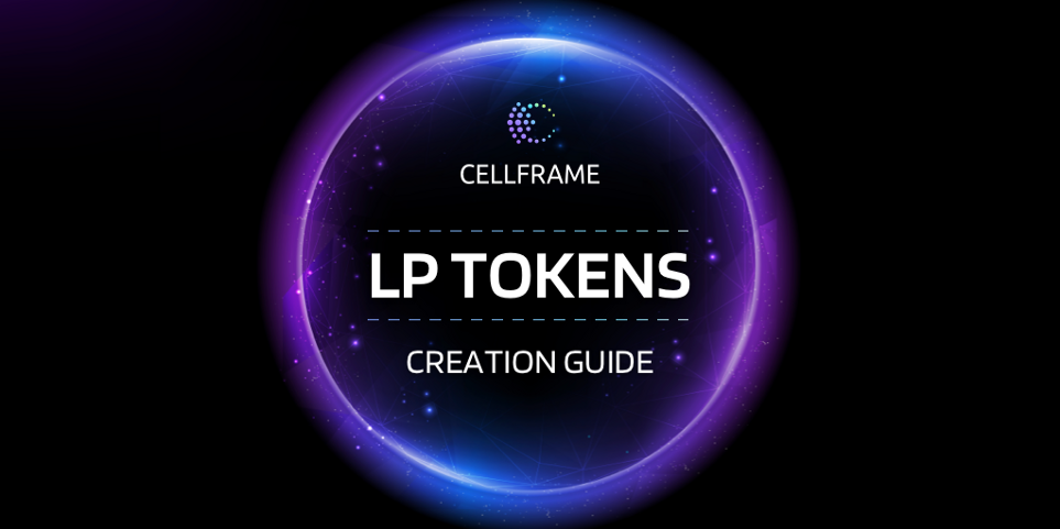 Cellframe LP Tokens creation guide preview image