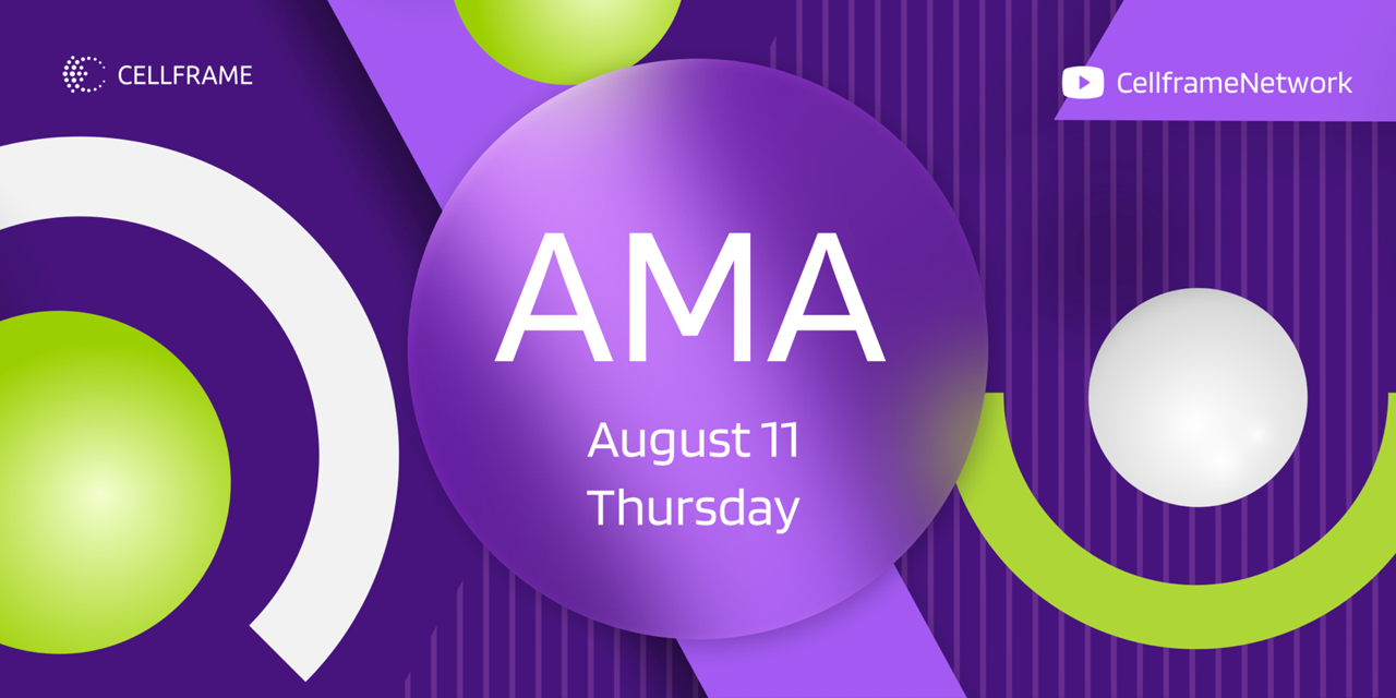 AMA, August 11: Native single tokens staking, Dashboard, KelVPN, Cellframe DEX, etc preview image