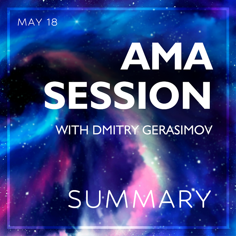 AMA with CEO Dmitry Gerasimov: May 18, 2023 preview image