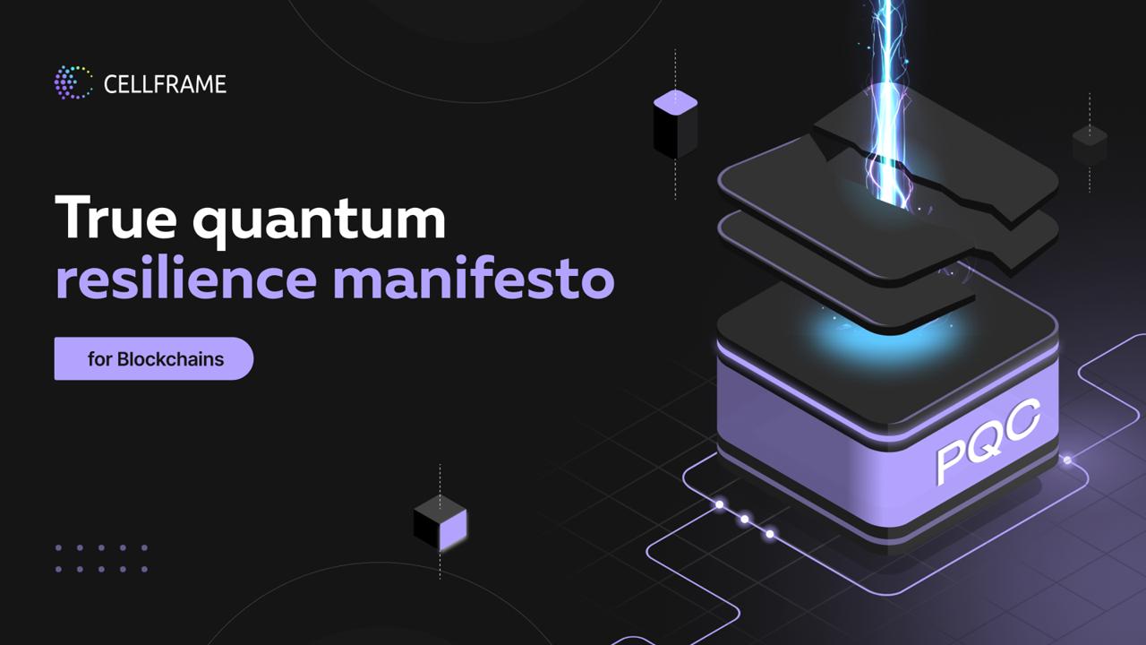 Quantum-Resistant Blockchain Manifesto | Cellframe
